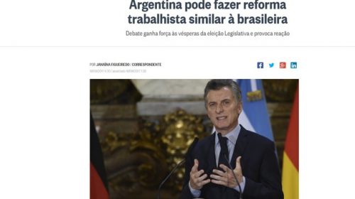 O Globo advierte que Macri puede realizar una reforma laboral similar a la de Temer