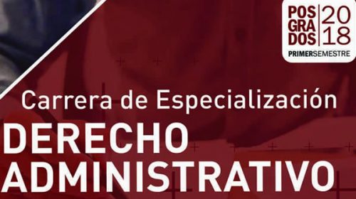 Se lanza la carrera de Especialización en Derecho Administrativo en Entre Ríos