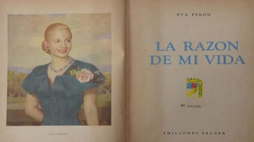 Eva Perón por Evita: 33 definiciones políticas que escribió en “La Razón de mi Vida”